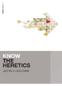 Know The Heretics - Preview