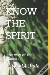 Know The Spirit