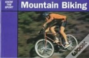 Capa do artigo Know The Sport: Mountain Bikin