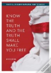 Capa do artigo Know The Truth And The Truth Shall Make You Free