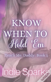 Know When To Hold 'Em