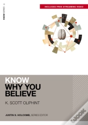 Capa do artigo Know Why You Believe (Includes Free Streaming Video)