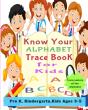 Know Your Alphabet Trace Book For Kids: - Preview