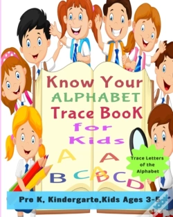 Capa do artigo Know Your Alphabet Trace Book For Kids: