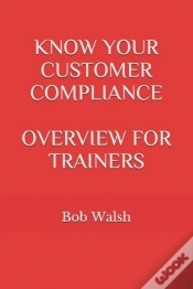 Capa do artigo Know Your Customer Compliance Overview For Trainers