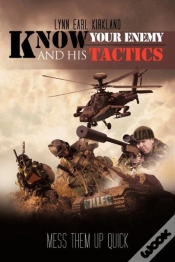 Capa do artigo Know Your Enemy And His Tactics