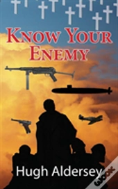 Know Your Enemy