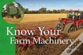 Know Your Farm Machinery