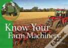 Know Your Farm Machinery