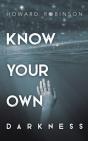 Know Your Own Darkness - Preview