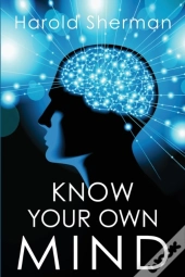 Know Your Own Mind