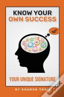 Know Your Own Success