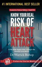 Know Your Real Risk Of Heart Attack