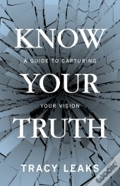 Know Your Truth