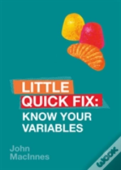 Know Your Variables