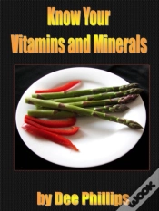 Capa do artigo Know Your Vitamins And Minerals
