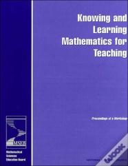 Knowing And Learning Mathematics For Teaching
