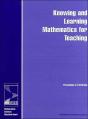 Knowing And Learning Mathematics For Teaching - Preview