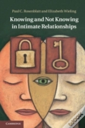 Capa do artigo Knowing And Not Knowing In Intimate Relationships