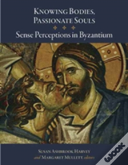 Knowing Bodies, Passionate Souls