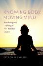 Knowing Body, Moving Mind - Preview