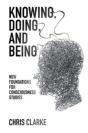 Knowing, Doing, And Being - Preview