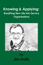 Knowing & Applying: Breathing New Life Into Service Organisations - Preview