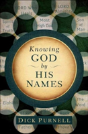 Knowing God By His Names - Preview