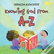 Knowing God From A-Z