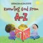 Knowing God From A-Z - Preview