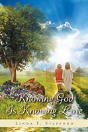 Knowing God Is Knowing Love - Preview