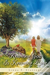 Knowing God Is Knowing Love