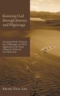 Knowing God Through Journey And Pilgrimage - Preview