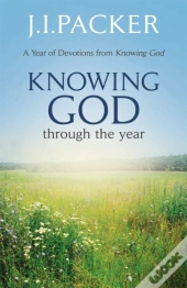 Knowing God Through The Year