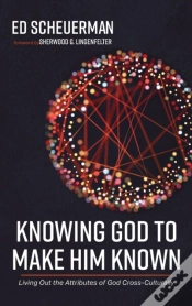 Capa do artigo Knowing God To Make Him Known