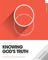 Knowing God'S Truth Workbook