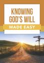 Knowing God'S Will Made Easy - Preview