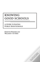 Knowing Good Schools