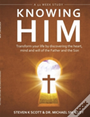 Knowing Him