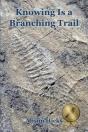 Knowing Is A Branching Trail - Preview
