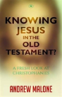 Knowing Jesus In The Old Testament? - Preview