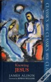 Knowing Jesus