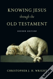 Capa do artigo Knowing Jesus Through The Old Testament