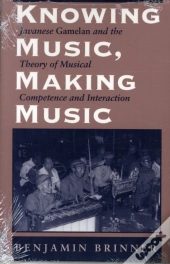 Knowing Music, Making Music