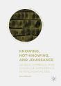 Knowing, Not-Knowing, And Jouissance - Preview