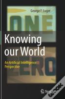 Knowing Our World: An Artificial Intelligence Perspective