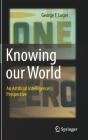Knowing Our World: An Artificial Intelligence Perspective - Preview