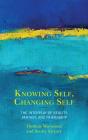 Knowing Self, Changing Self - Preview