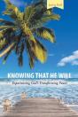 Knowing That He Will - Preview