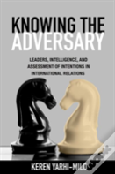 Knowing The Adversary